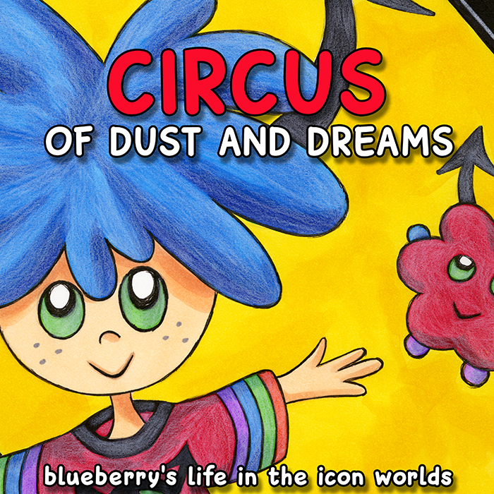 Circus of Dust and Dreams
