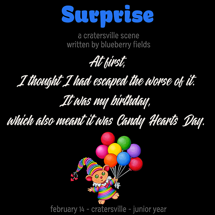 February 14 - Cratersville - Junior Year - Teddy Bear with Rainbow Balloons